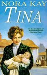 Tina - Nora Kay - 9781444769784