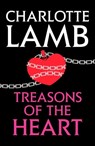 Treasons of the Heart - Charlotte Lamb - 9781444770346