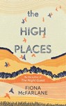 The High Places - Fiona McFarlane - 9781444776744
