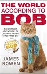 The World According to Bob - James Bowen - 9781444777574