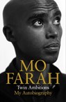 Twin Ambitions - My Autobiography - Mo Farah - 9781444779592