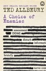 A Choice of Enemies - Ted Allbeury - 9781444781878