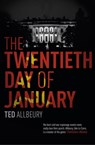The Twentieth Day of January - Ted Allbeury - 9781444782431
