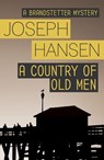 A Country of Old Men - Joseph Hansen - 9781444784602