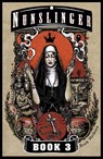 Nunslinger 3 - Stark Holborn - 9781444788761