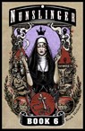 Nunslinger 6 - Stark Holborn - 9781444788792