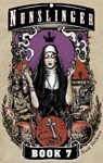 Nunslinger 7 - Stark Holborn - 9781444788808