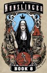 Nunslinger 8 - Stark Holborn - 9781444788846
