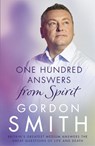 One Hundred Answers from Spirit - Gordon Smith - 9781444790863