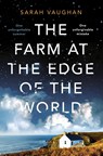 The Farm at the Edge of the World - Sarah Vaughan - 9781444792324