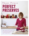 Perfect Preserves - Thane Prince - 9781444792560