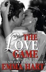 The Love Game (The Game - Book One) - Emma Hart - 9781444792904