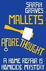 Mallets Aforethought - Sarah Graves - 9781444793062
