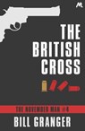 The British Cross - Bill Granger - 9781444793741
