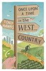 Once Upon A Time In The West...Country - Tony Hawks - 9781444794793