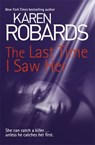 The Last Time I Saw Her - Karen Robards - 9781444797848