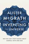 Inventing the Universe - Dr Alister E McGrath - 9781444798470