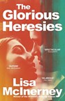 The Glorious Heresies - Lisa McInerney - 9781444798876