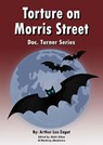 Torture on Morris Street - Arthur Leo Zagat - 9781444852318
