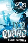 SOS Adventure: Icequake - Colin Bateman - 9781444903775