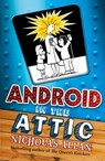 Android in The Attic - Nicholas Allan - 9781444905465
