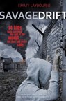 Savage Drift - Emmy Laybourne - 9781444917918