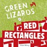 Green Lizards vs Red Rectangles - ANTONY,  Steve - 9781444920109