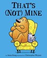 That's (Not) Mine - Anna Kang - 9781444923339
