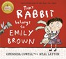 That Rabbit Belongs To Emily Brown - Cressida Cowell - 9781444923414