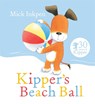 Kipper's Beach Ball - Mick Inkpen - 9781444924022