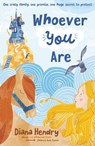 Whoever You Are - Diana Hendry - 9781444924794
