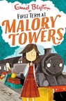 Malory Towers: First Term - Enid Blyton - 9781444929874