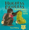 Hugless Douglas Plays Hide-and-seek - David Melling - 9781444931174