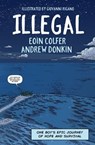 Illegal - Eoin Colfer ; Andrew Donkin - 9781444931693