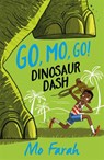 Go Mo Go: Dinosaur Dash! - Mo Farah ; Kes Gray - 9781444934014