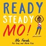 Ready Steady Mo! - Mo Farah ; Kes Gray - 9781444934083