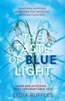 The Taste of Blue Light - Lydia Ruffles - 9781444936766