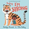 Today I'm Strong - Nadiya Hussain - 9781444946475