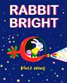 Rabbit Bright - WANG,  Viola - 9781444948912