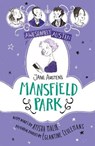 Awesomely Austen - Illustrated and Retold: Jane Austen's Mansfield Park - MALIK,  Ayisha ; Austen, Jane - 9781444950717