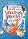 Lucy and the Paper Pirates - Pat Hutchins - 9781444953114