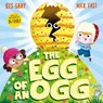 The Egg of an Ogg - Kes Gray - 9781444971903