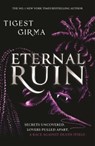 Immortal Dark Trilogy: Eternal Ruin - Tigest Girma - 9781444974423