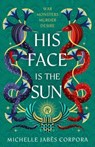 His Face is the Sun - Michelle Jabès Corpora - 9781444977417