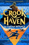 Crookhaven: The Thieves' Revenge - J.J. Arcanjo - 9781444978384