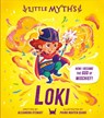 Little Myths: Loki - Alexandra Stewart - 9781444978551