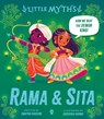 Little Myths: Rama and Sita - Swapna Haddow - 9781444979374