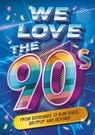 We Love the 90s! - Emily Stead - 9781444982633