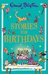 Stories for Birthdays - Enid Blyton - 9781444982961