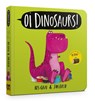 Oi Dinosaurs! Board Book - Kes Gray - 9781444983135
